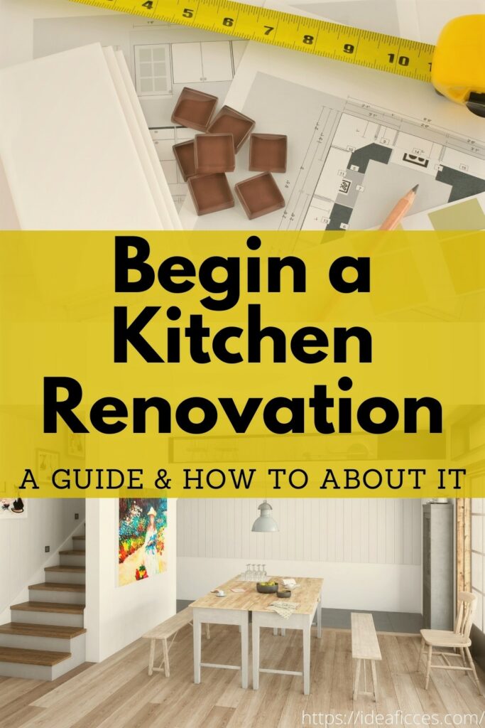 A Guide How to Begin a Kitchen Renovation