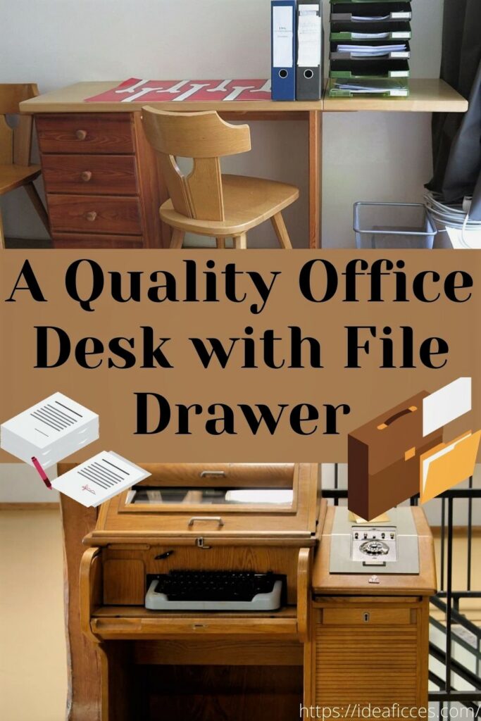 A Quality Office Desk with File Drawer