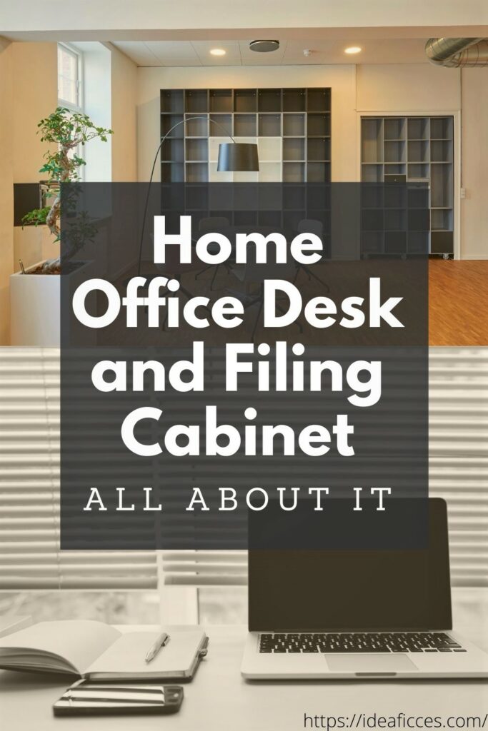 About Home Office Desk and Filing Cabinet