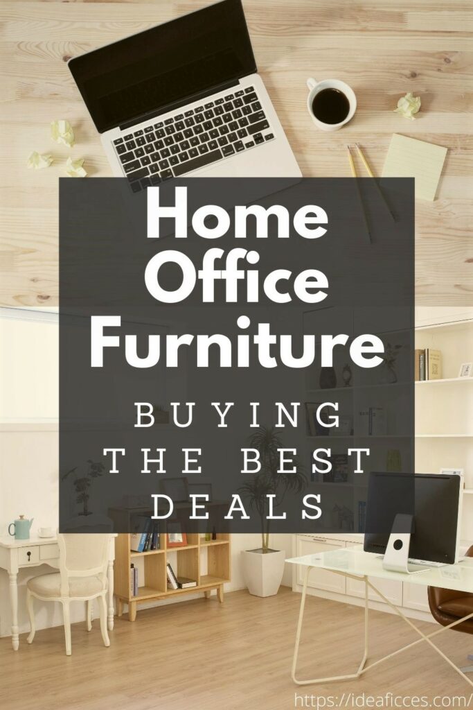 Buying the Best Deals on Home Office Furniture