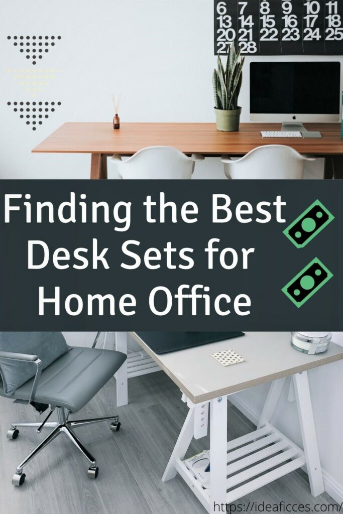 Finding the Best Desk Sets for Home Office