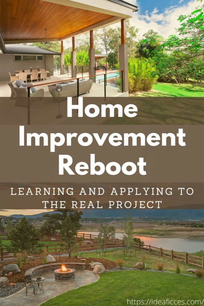 Learning from Home Improvement Reboot – Applying to the Real Project