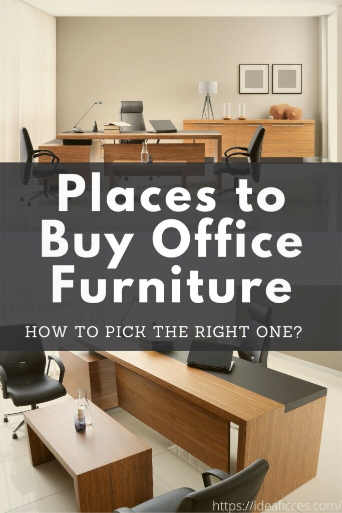 Picking Places to Buy Office Furniture