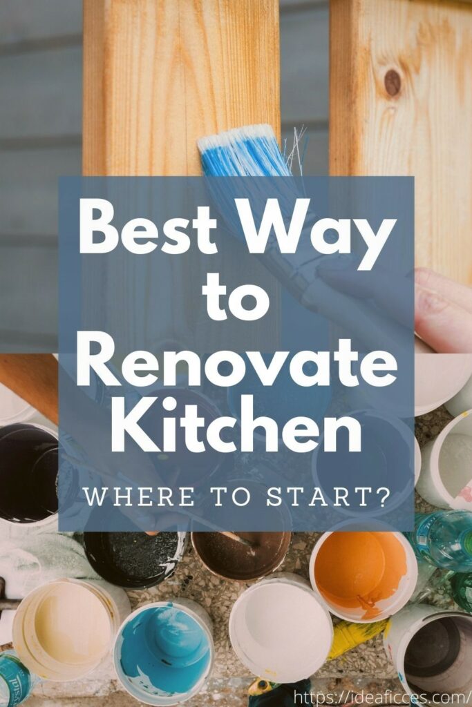 The Best Way to Renovate a Kitchen – Where to Start