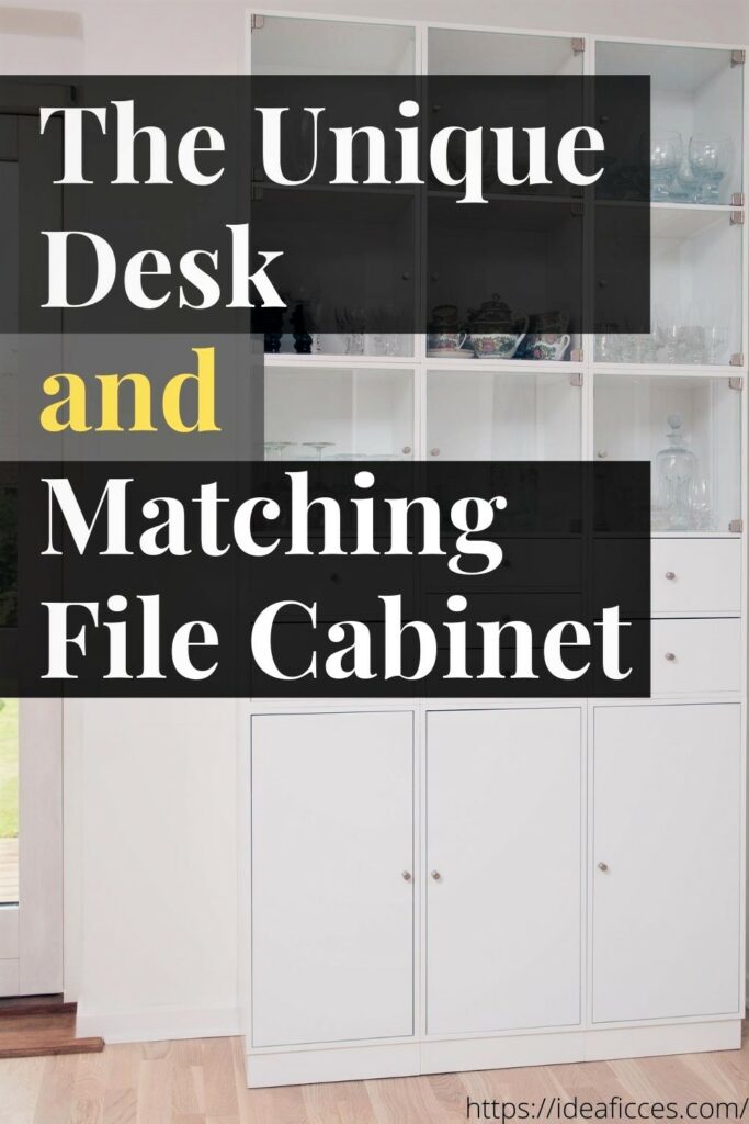 The Unique Desk and Matching File Cabinet