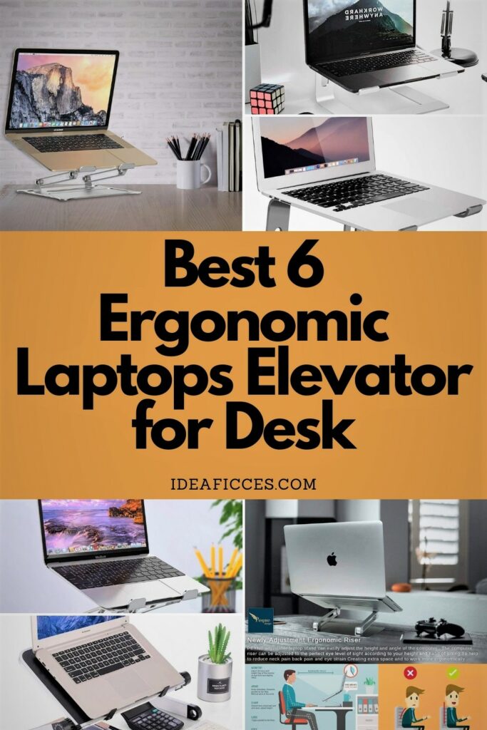 Best 6 Ergonomic Laptops Elevator for Desk