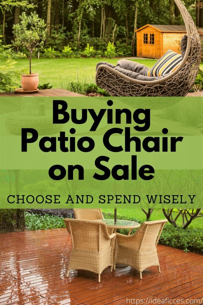 Buying Patio Chair on Sale Smartly