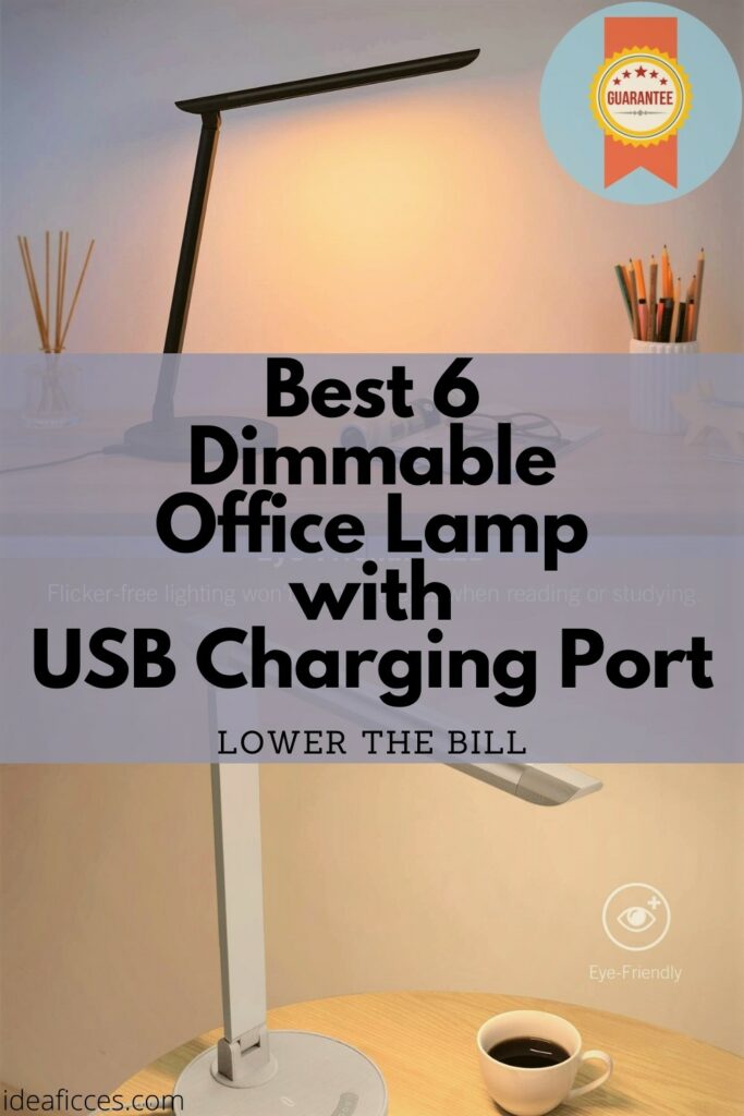 Best 6 Dimmable Office Lamp with USB Charging Port
